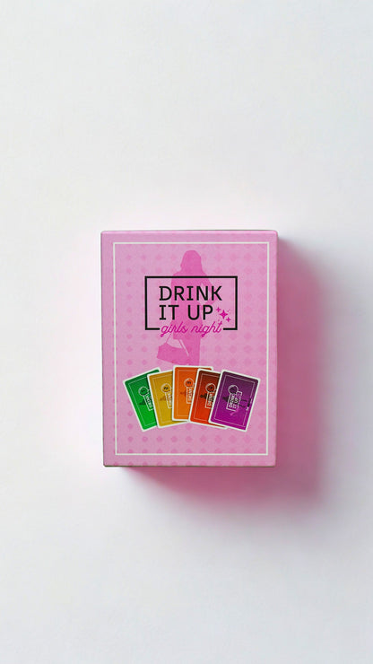 Drink it up! Girls Night